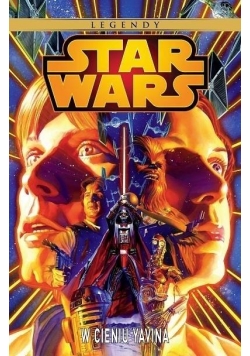 Star Wars Legendy. W cieniu Yavina