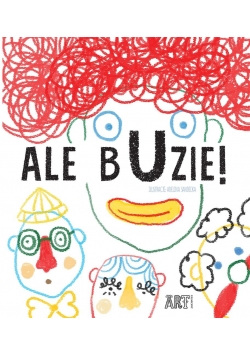 Ale buzie!