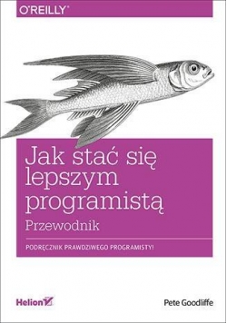 Jak stać się lepszym programistą. Przewodnik