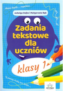 Zadania tekstowe dla uczniów klasy 1