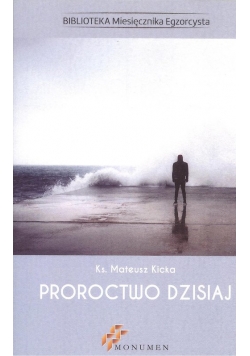 Proroctwo dzisiaj
