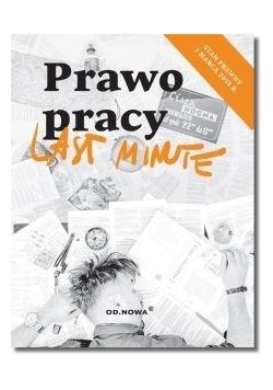 Last Minute. Prawo Pracy 2018