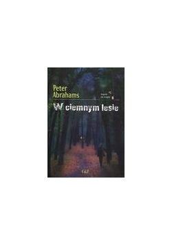 W ciemnym lesie