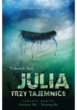Julia. Trzy tajemnice