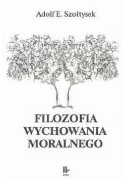 Filozofia wychowania morlnego