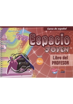 Espacio joven A2.1 Libro del Profesor