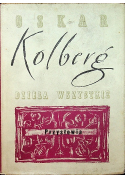 Kolberg Dzieła wszystkie Tom 60 Przysłowia
