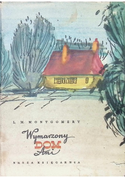 Wymarzony dom Ani