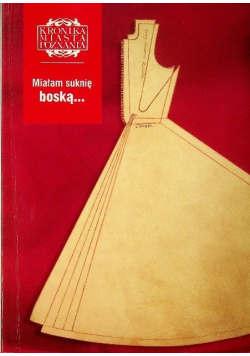 Miałam suknię boską