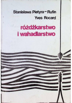 Różdżkarstwo i wahadlarstwo