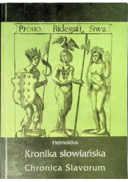 Kronika Słowiańska. Chronica Slavorum