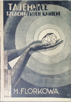 Tajemnice Szlachetnych Kamieni 1938 r.