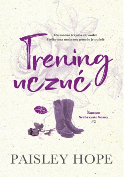 Ranczo srebrzyste sosny Tom 2 Trening uczuć
