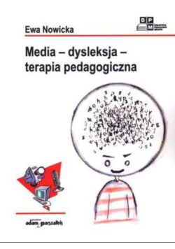 Media dysleksja terapia pedagogiczna