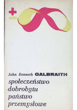 Społeczeństwo dobrobytu państwo przemysłowe
