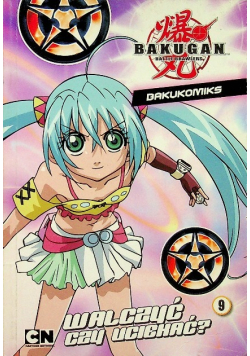Bakugan Walczyć czy uciekać