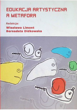 Edukacja artystyczna a metafora