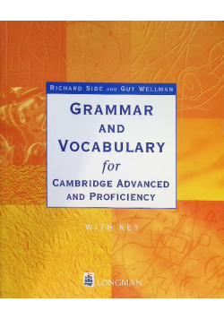 Grammar and Vocabulary for Cambridge Advanced and Proficiency