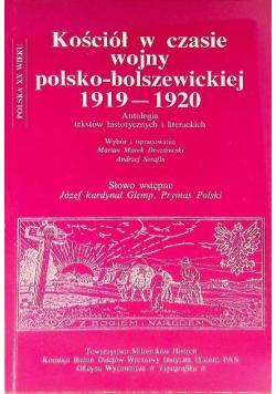 Kościół w czasie wojny polsko bolszewickiej 1919 - 1920