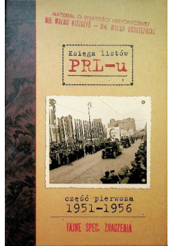 Księga listów PRLu Część pierwsza 1951 - 1956