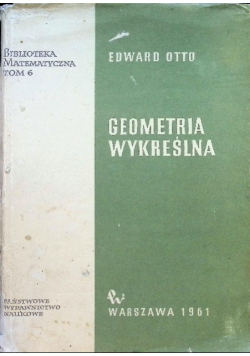 Geometria wykreślna Tom 6