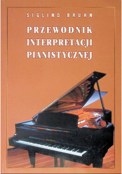 Przewodnik interpretacji pianistycznej
