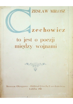 To jest o poezji między wojnami