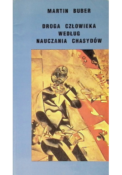 Droga człowieka według nauczania Chasydów