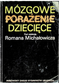 Mózgowe porażenie dziecięce