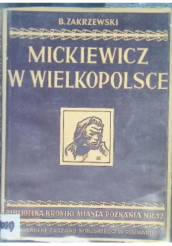 Mickiewicz w Wielkopolsce 1949 r.