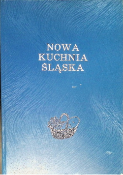 Nowa Kuchnia śląska