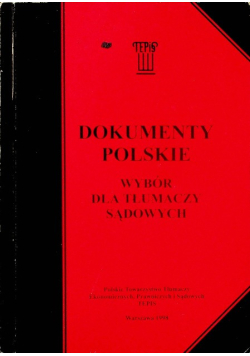 Dokumenty polskie Wybór dla tłumaczy