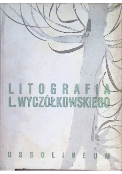 Litografia Leona Wyczółkowskiego