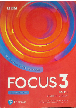 Focus 3 second edition B1/B1+ : student's book