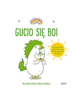 Uczucia Gucia Gucio się boi