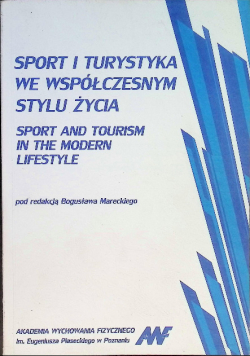 Sport i turystyka we współczesnym stylu życia
