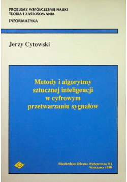 Metody i algorytmy sztucznej inteligencji w cyfrowym przetwarzaniu sygnałów