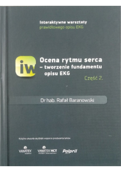 Ocena rytmu serca - tworzenie fundamentu opisu EKG Część II