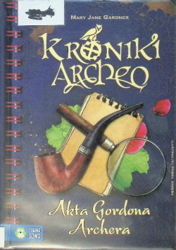 Akta Gordona Archera Kroniki Archeo