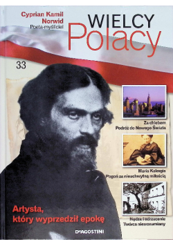 Cyprian Kamil Norwid poeta - myśliciel Wielcy Polacy Tom 33