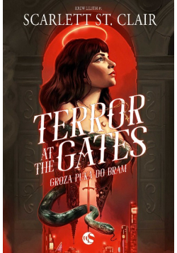 Terror at the Gates Groza puka do bram Krew Lilith Tom 1