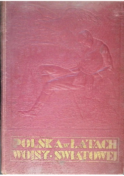 Polska w latach wojny światowej w kraju i na obczyźnie 1930 r.