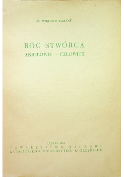 Bóg Stwórca Aniołowie człowiek