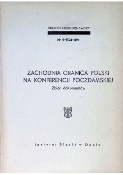 Zachodnia granica Polski na konferencji poczdamskiej Nr 4 i 5 / 70
