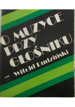 O Muzyce przy głośniku