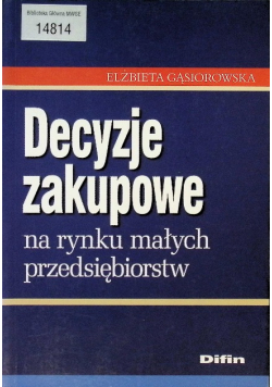 Decyzje zakupowe na rynku małych przedsiębiorstw
