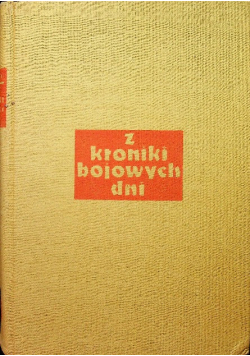 Z kroniki bojowych dni