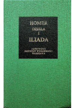 Dzieła Tom I Iliada