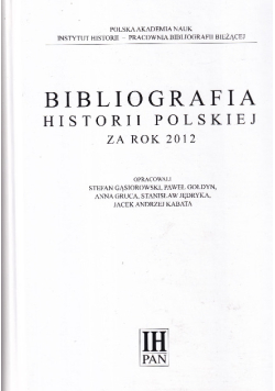 Bibliografia historii Polskiej za rok 2012