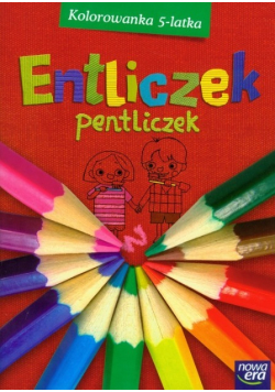 Entliczek pentliczek Kolorowanka 5-latka